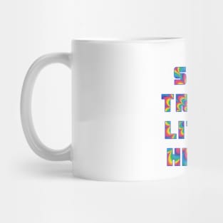 Stay Trippy Little Hippie Mug